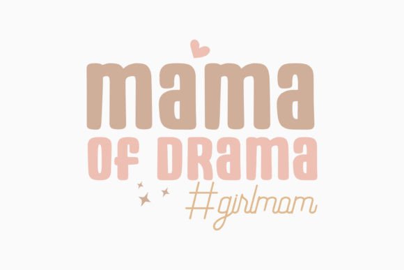 Download Mama of Drama Mom Retro Svg Girl Mom - Premium Resources